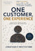 One Customer, One Experience: How Relevance, Data, and AI Are Rewriting the Rules of Modern Commerce by Jonathan R. Whitestone