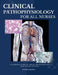 Clinical Pathophysiology for All Nurses: A Reference Guide to Disease Mechanisms and Healthcare Practice by Wayne Donahue