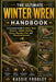 The Ultimate Winter Wren Handbook: A Complete Guide to Winter Wren Behavior, Habitat, Nesting, Songs, Migration, Diet, and Woodland Survival by Kassie Frogley