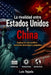 La rivalidad entre Estados Unidos y China: Explicación del conflicto comercial, tecnológico y geopolítico by Luis Tejada