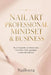 Nailvera: Nail Art Professional Mindset & Business: Da principiante a professionista: mentalità, clienti, guadagni e realtà del mestiere by Nailvera