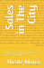 Sales and The City: Cómo leer personas, descubrir oportunidades y cerrar ventas en sistemas complejos by Nicole Marco