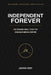 Independent Forever by Sonna Lewis, Jovon Vest