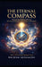 The Eternal Compass: Rediscovering Sanatana Dharma: The Universal Blueprint for the Future of Humanity by Rajesh Seshadri