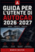 Guida Per l'Utente Di AutoCAD 2026-2027: Passi chiari e completi per la configurazione iniziale e l'uso avanzato by Marco Selvini