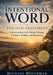 Intentional Word - Volume One - The Old Testament: Understanding God's Design Through Covenant, Wisdom, and Restoration by Michael Holleman
