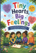 Tiny Hearts, Big Feelings: 11 Heartfelt Stories About Emotions, Friendship & Growing Up by Tot Thoughts