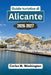 Guida turistica di Alicante 2026-2027: Scopri spiagge, castelli, gastronomia, cultura, gite di un giorno, consigli locali, angoli nascosti e una piani by Carlos M. Washington