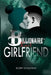 Billionaire's Last Girlfriend by Bobby Erinosho