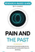 Pain and the Past: How Adverse Experiences Rewire the Nervous System and Amplify Physical Suffering by R. V. Langford