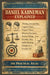 Daniel Kahneman Explained: Thinking, Fast and Slow, Cognitive Biases, Prospect Theory, Behavioral Economics, Decision Making, Heuristics, Risk, and th by The Practical Atlas