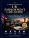 Comprehensive UK Employment Law Guide: "Practical Insights on Rights, Duties, Contracts, Discipline, and Workplace Compliance" by Calen Rowe