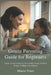 Gentle Parenting Guide for Beginners: Simple Tools for Raising Emotionally Secure Children Without Yelling or Punishment by Maren Virel
