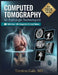 Computed Tomography for Radiologic Technologists: A Practical Guide to CT Physics, Image Production, Patient Safety, Dose Optimization, Cross-Sectiona by Trenton Gale