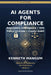 AI Agents for Compliance: Regulatory Intelligence, Policy-as-Code, SOX Automation, and Cryptographic Verification for Finance & Ops Leaders by Kenneth Mangum