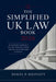 The Simplified UK Law Book 2026: An Accessible Overview of Key Legal Principles, Rights, and How the System Works in Practice by Daniel P Westcott