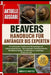 Beavers Handbuch Für Anfänger Bis Experten: Ein umfassendes Handbuch zur Biberökologie und Lebensraumgestaltung - Nahrungsbedarf, Dammbauverhalten, Um by Noah G. O. Matteo