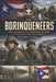 The Borinqueneers: The Puerto Rican Soldiers of the 65th Infantry Regiment by Fernan Vargas, Marisol Rivera