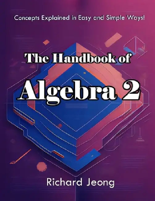 The Handbook of Algebra 2 by Richard Jeong