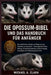 Die Opossum-Bibel Und Das Handbuch Für Anfänger: Ein ausführlicher Leitfaden zur Pflege und zum Verhalten von Opossums - Fütterungsbedürfnisse, Haltun by Michael A. Clara