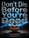 Don't Die Before You're Dead: The Wake-Up Call No One Asked For by Blkcm Bnkcm