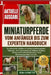 Miniaturpferde - Vom Anfänger Bis Zum Experten Handbuch: Ein umfassender Leitfaden zur Haltung von Miniaturpferden - Fütterungs- und Ernährungsplanung by Noah G. O. Matteo