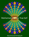 Mathematics of the True Self: From Conditioning to Clarity by Hooshmand M. Kalayeh