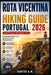 Rota Vicentina Hiking Guide Portugal 2026 by Daryor A. M.