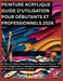 Peinture Acrylique Guide d'Utilisation Pour Débutants Et Professionnels 2026: Un Manuel Pratique Étape Par Étape Pour Mettre En Place Le Dessin, Navig by Mary J. Carter