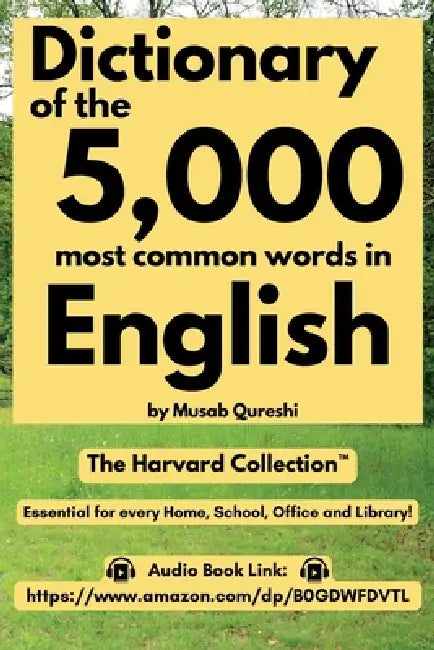 Dictionary of the 5000 Most Common Words in English by Musab Qureshi