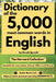 Dictionary of the 5000 Most Common Words in English by Musab Qureshi