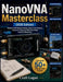 NanoVNA Masterclass (2026 Edition): Hands-On RF Measurements, Smith Chart Mastery, Antenna Tuning, and Real Ham Radio Projects Made Easy by Craft Logan