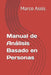 Manual de Análisis Basado en Personas by Marco Assis