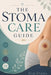 The Stoma Care Guide by Kira Shawn