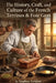 The History, Craft, and Culture of the French Terrines & Foie Gras by Stephen Peridore