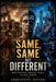 Same, Same but Different: How History Repeats Itself in New Forms by Sebestyén István