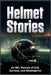 Helmet Stories: An NFL Memoir of Grit, Survival, and Redemption by Jeffrey A. Cohen