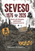 Seveso 1976 - 2026: Storia del disastro ambientale di cinquant'anni fa by Giovanni Di Gaetano