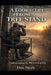 A Look at Life From A Tree Stand: Life's Adventurous Insights That Are Gained From The Tree Stand by Don Nicely