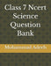 Class 7 Ncert Science Question Bank by Mohammad Adeeb