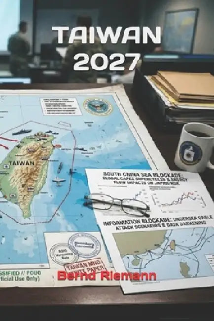 Taiwan 2027 by Bernd Riemann