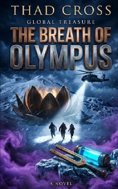 The Breath of Olympus: An Action-Packed Archaeological Thriller by Thad Cross