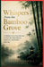 Whispers from The Bamboo Grove: 52 Hidden Stories From The East To Quiet The Mind, Release Negativity, And Awaken Inner Joy by Arden Voxwell