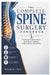 The Complete Spine Surgery Handbook: Everything You Need to Know About Spinal Conditions, Surgical Options, and Healing by Walker Cole