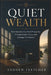 Quiet Wealth: How Introverts Build Wealth Through Focus, Strategic Thinking, and Financial Confidence by Emberveil Publishing, Andrew Fletch
