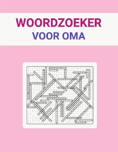 Woordzoeker voor Oma: Leuke Woordzoekers met Extra Grote Letters by Ender Rijke