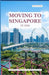 Moving to Singapore in 2026: A fresh start in a global hub of opportunity and innovation by Tony B. Fenton