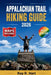 Appalachian Trail Hiking Guide 2026: From Springer Mountain to Mount Katahdin A Thru-Hiker & Section-Hiker's Companion by Ray R. Hart