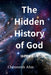 The Hidden History of God (2/2): What is the Tree of the Knowledge of Good and Evil? Why did God create the Tree of the Knowledge of Good and Evil? Wh by Choonroh Ahn
