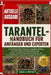 Tarantel-Handbuch Für Anfänger Und Experten: Eine Schritt-für-Schritt-Anleitung zur Vogelspinnenhaltung - Terrarieneinrichtung, Fütterungsanforderunge by Noah G. O. Matteo